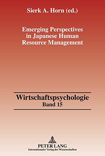 emerging perspectives in japanese human resource management new edition horn, sierk a. 3631620985,