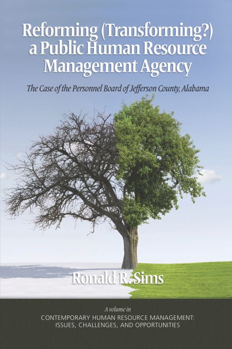 reforming a public human resource management agency 2nd edition sims, ronald r. 1607524384, 9781607524380