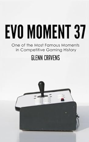 Evo Moment 37 One Of The Most Famous Moments In Competitive Gaming History
