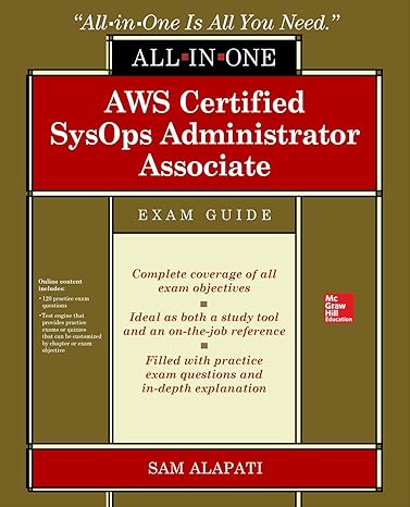 aws certified sysops administrator associate all in one exam guide 1st edition sam alapati 126013556x,