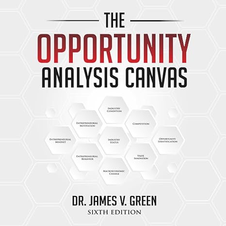 the opportunity analysis canvas 6th edition james v green 979-8392014989