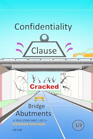 confidentiality clause cracked bridge abutments part 1 0f 3 suspension from work 1st edition l c oh ,bobby lc