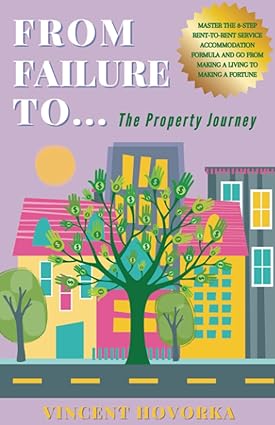 from failure to the property journey 1st edition vincent hovorka 979-8388760333
