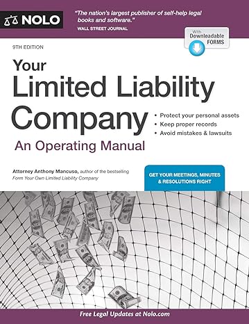 your limited liability company an operating manual 9th edition anthony mancuso attorney 1413326439,