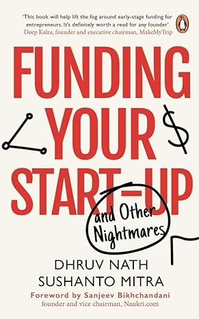 funding your startup 1st edition dhruv nath 0143450387, 978-0143450382