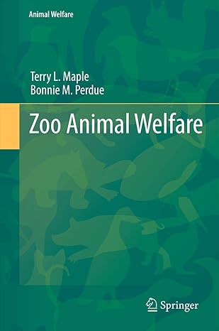 zoo animal welfare 2013th edition terry maple ,bonnie m perdue 3642435289, 978-3642435287