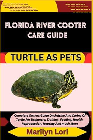 florida river cooter care guide turtle as pets complete owners guide on raising and caring of turtle for
