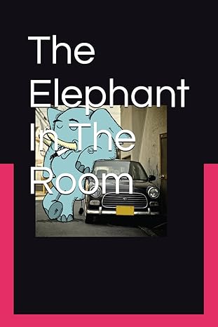 the elephant in the room welcoming complication in the work place 1st edition catherine jura sentamu