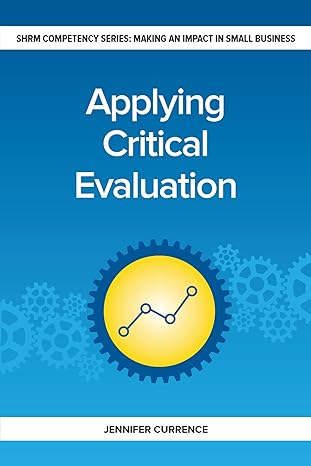 applying critical evaluation making an impact in small business unabridged edition jennifer currence
