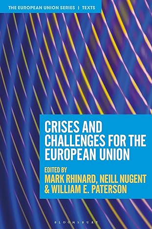 crises and challenges for the european union 1st edition mark rhinard ,neill nugent ,william e paterson