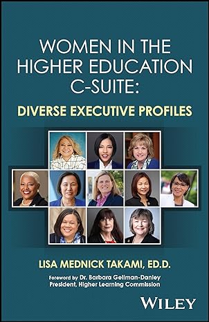 women in the higher education c suite diverse executive profiles 1st edition lisa mednick takami ,barbara