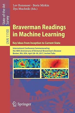 braverman readings in machine learning key ideas from inception to current state international conference