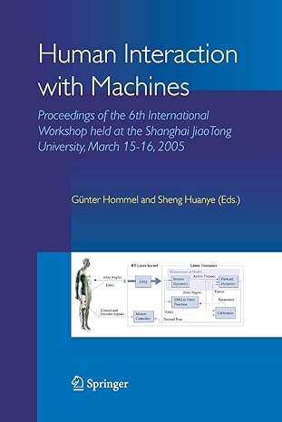 human interaction with machines proceedings of the 6th international workshop held at the shanghai jiaotong