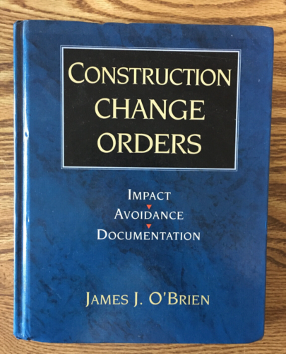 construction change orders impact avoidance and documentation 1st edition james j. obrien 9780070482340,