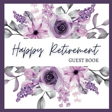 happy retirement guest book 1st edition nicky g creations b0c7dxct17
