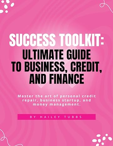 Success Toolkit Ultimate Guide To Business Credit And Finance