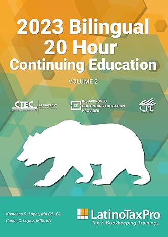 2023 bilingual california 20 hour continuing education volume 2 1st edition kristeena s lopez ma ea