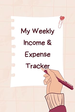 weekly income and expenses tracker budgeting and planning 1st edition nano publishing b0clm9mnlv