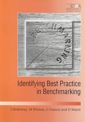 identifying best practice in benchmarking 1st edition j. holloway, m. hinton 1859713386, 978-1859713389