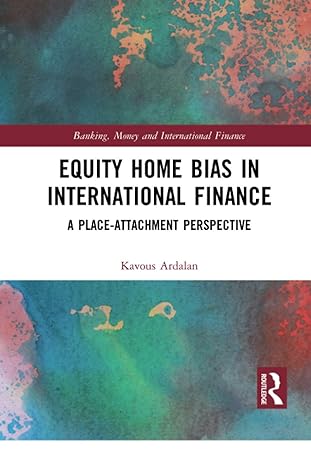 equity home bias in international finance 1st edition kavous ardalan 0367729199, 978-0367729196