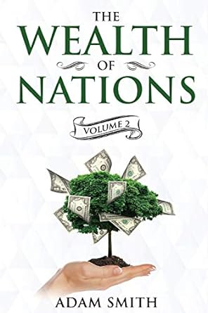 the wealth of nations 1st edition adam smith 1611040477, 978-1611040470