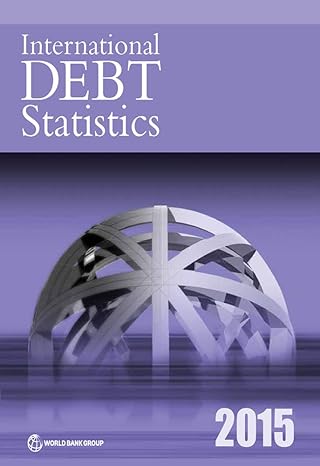 international debt statistics 1st edition world bank 1464804133, 978-1464804137