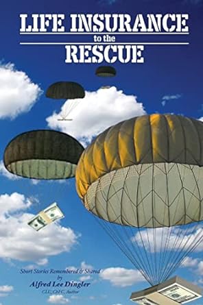 life insurance to the rescue 1st edition clu chfc dingler 1626526192, 978-1626526198
