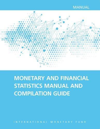 monetary and financial statistics manual and compilation guide 1st edition jose m cartas, artak harutyunyan