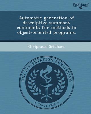 automatic generation of descriptive summary comments for methods in object oriented programs 1st edition