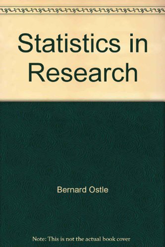 statistics in research 1st edition bernard ostle 0813802598, 9780813802596