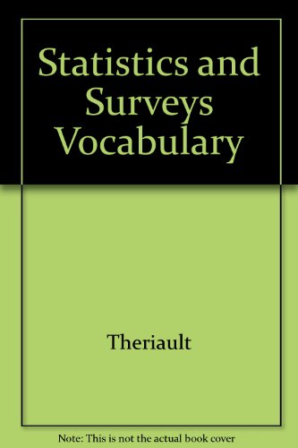 statistics and surveys vocabulary 1st edition theriault 0660570726, 9780660570723