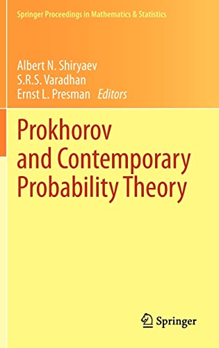 prokhorov and contemporary probability theory 2013 edition shiri︠a︡ev, a. n. , varadhan, s. r. s.,