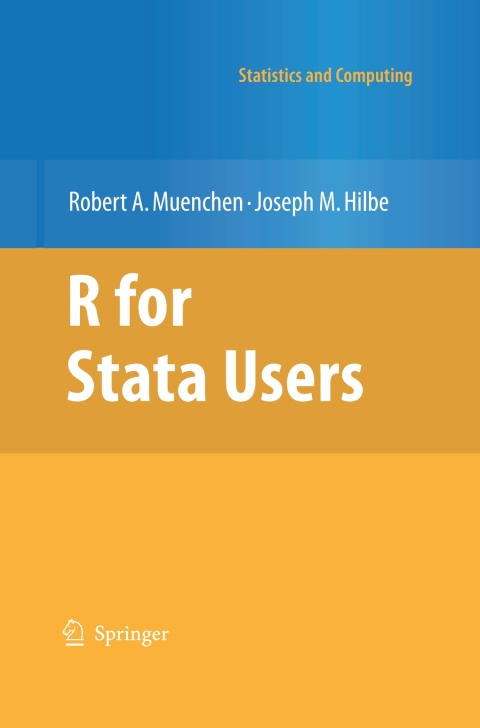 r for stata users 2010 edition muenchen, robert a., joseph m. hilbe 1441913181, 9781441913180