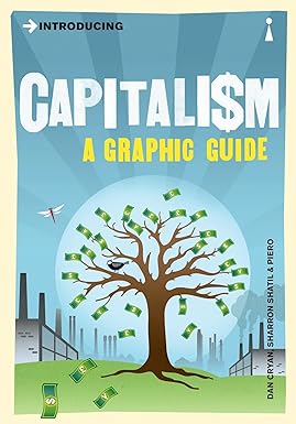 introducing capitalism a graphic guide 1st edition dan cryan ,sharron shatil 1848310552, 978-1848310551