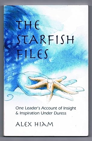 the starfish files 1st edition alexander hiam 0874258367, 978-0874258363