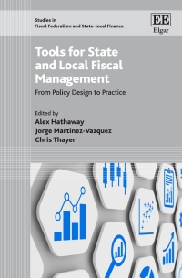 tools for state and local fiscal management 1st edition alex 1800886403, 9781800886407