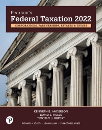 pearsons federal taxation 2022 corporations partnerships estates and trusts 1st edition timothy j rupert,
