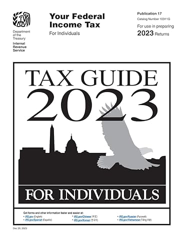 tax guide 2023 for individuals 1st edition u s internal revenue service b0cr1tfz4h, 979-8873120086