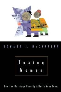 taxing women 1st edition edward j mccaffery 0226555577, 9780226555577