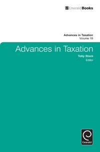 advances in taxation volume 19 1st edition toby stock 0857241397, 9780857241399