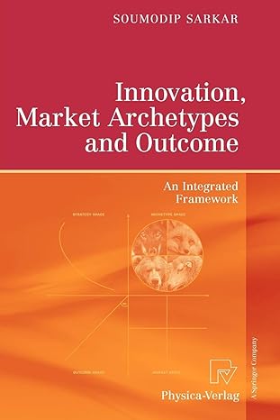 innovation market archetypes and outcome an integrated framework 1st edition soumodip sarkar 3790825344,