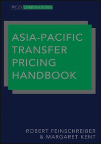 asia pacific transfer pricing handbook 1st edition robert feinschreiber, margaret kent 1118359372,