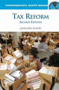 tax reform 2nd edition james john jurinski 1598843222, 9781598843224