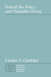 federal tax policy and charitable giving 1st edition charles t clotfelter 0226110486, 9780226110486