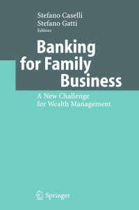 banking for family business 1st edition stefano caselli, stefano gatti 3540227989, 9783540227984