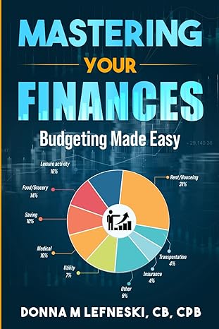 mastering your finances budgeting made easy 1st edition donna m lefneski ,tomas fairfoot b0cpcchdsx,