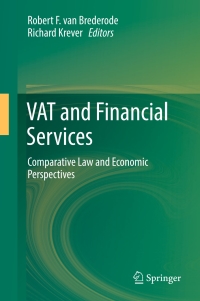 Vat And Financial Services Comparative Law And Economic Perspectives