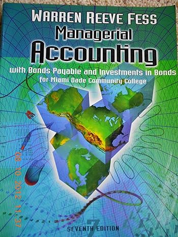 managerial accounting for miami dade college 7th edition warren reeve fess 0324169221, 978-0324169225