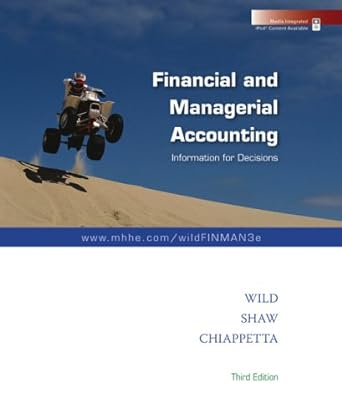 financial and managerial accounting 3rd edition john wild, ken shaw, barbara chiappetta 0077303504,