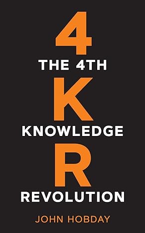the 4th knowledge revolution 1st edition john hobday 1913036006, 978-1913036003
